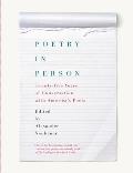 Poetry in Person Twenty five Years of Conversation with Americas Poets
