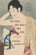The East, the West, and Sex: A History