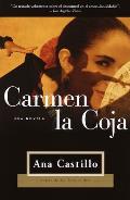 Carmen La Coja / Peel My Love Like an Onion: Una Novela