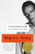 War Against Cliche Essays & Reviews 1971 2000