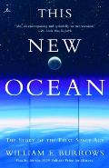 This New Ocean The Story of the First Space Age