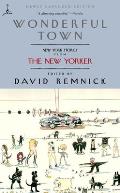 Wonderful Town New York Stories from the New Yorker