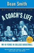 A Coach's Life: My 40 Years in College Basketball