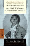 Interesting Narrative of the Life of Olaudah Equiano Or Gustavus Vassa the African