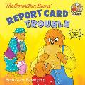 Berenstain Bears Report Card Trouble