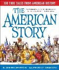 American Story 100 True Tales from American History
