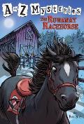 A To Z Mysteries 18 Runaway Racehorse