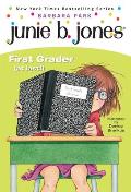 Junie B. Jones: First Grader (at Last!) (Junie B. Jones #18)