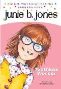 Junie B. Jones: Toothless Wonder (Junie B. Jones #20)