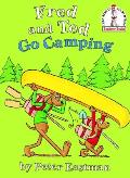 Fred and Ted Go Camping: An I Can Read It All by Myself Beginner Books