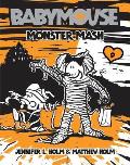 Babymouse 09 Monster Mash