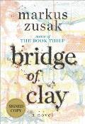 Bridge of Clay Signed Edition