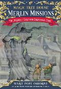 Merlin Missions 16 A Ghost Tale for Christmas Time Magic Tree House