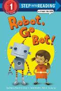 Robot Go Bot Step into Reading Comic Reader