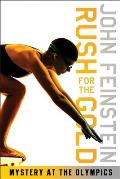Rush for the Gold: Mystery at the Olympics (the Sports Beat, 6)