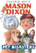 Mason Dixon Pet Disasters