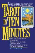Tarot in Ten Minutes