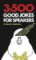 3500 Good Jokes For Speakers