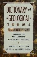 Dictionary of Geological Terms: Third Edition
