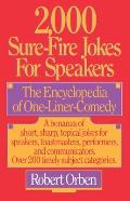 2000 Sure Fire Jokes For Speakers