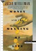 Money & The Meaning Of Life