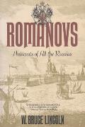 The Romanovs: Autocrats of All the Russians