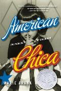 American Chica Two Worlds One Childhood
