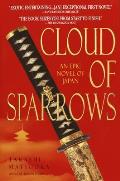 Cloud of Sparrows: Cloud of Sparrows: A Novel