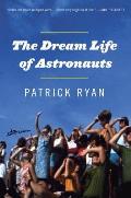 Dream Life of Astronauts Stories