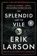The Splendid and the Vile - Signed Edition