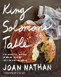 King Solomons Table A Culinary Exploration of Jewish Cooking from Around the World