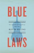 Blue Laws Selected & Uncollected 1995 2015 - Signed Edition