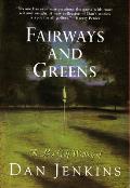 Fairways & Greens The Best Golf Writing