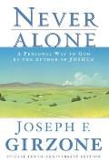 Never Alone A Personal Way to God by the Author of Joshua