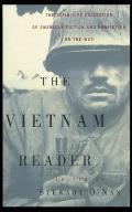 Vietnam Reader The Definitive Collection of Fiction & Nonfiction on the War