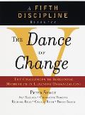 Dance of Change The Challenges to Sustaining Momentum in a Learning Organization