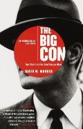 Big Con The Story of the Confidence Man