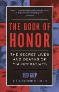 The Book of Honor: The Secret Lives and Deaths of CIA Operatives