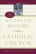 Concise History Of The Catholic Church