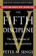 Fifth Discipline The Art & Practice of the Learning Organization