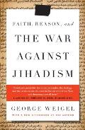 Faith, Reason, and the War Against Jihadism