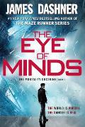 The Eye of Minds (The Mortality Doctrine, #1)
