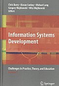 Information Systems Development: Challenges in Practice, Theory and Education