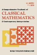 Comprehensive Textbook Of Classical Math