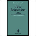 Close Relationship Loss: Theoretical Approaches