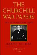 Churchill War Papers The Ever Widening War Volume 3 1941