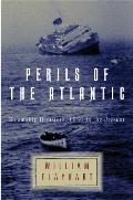 Perils of the Atlantic: Steamship Disasters, 1850 to the Present