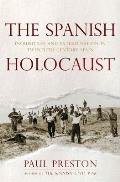 Spanish Holocaust Inquisition & Extermination in Twentieth Century Spain