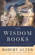 Wisdom Books Job Proverbs & Ecclesiastes A Translation with Commentary