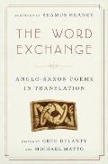 Word Exchange Anglo Saxon Poems in Translation
